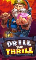 Drill The Thrill